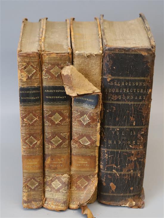 Nicholson, Peter - An Architectural Dictionary..., the Terms Employed, 3 vols, qto, burr calf, spines torn, London 1819 and a further e